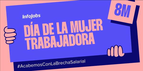 Día Internacional de la Mujer 8M InfoJobs