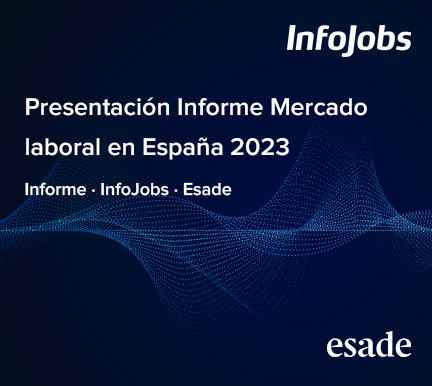Mercado Laboral 2023 InfoJobs Esade